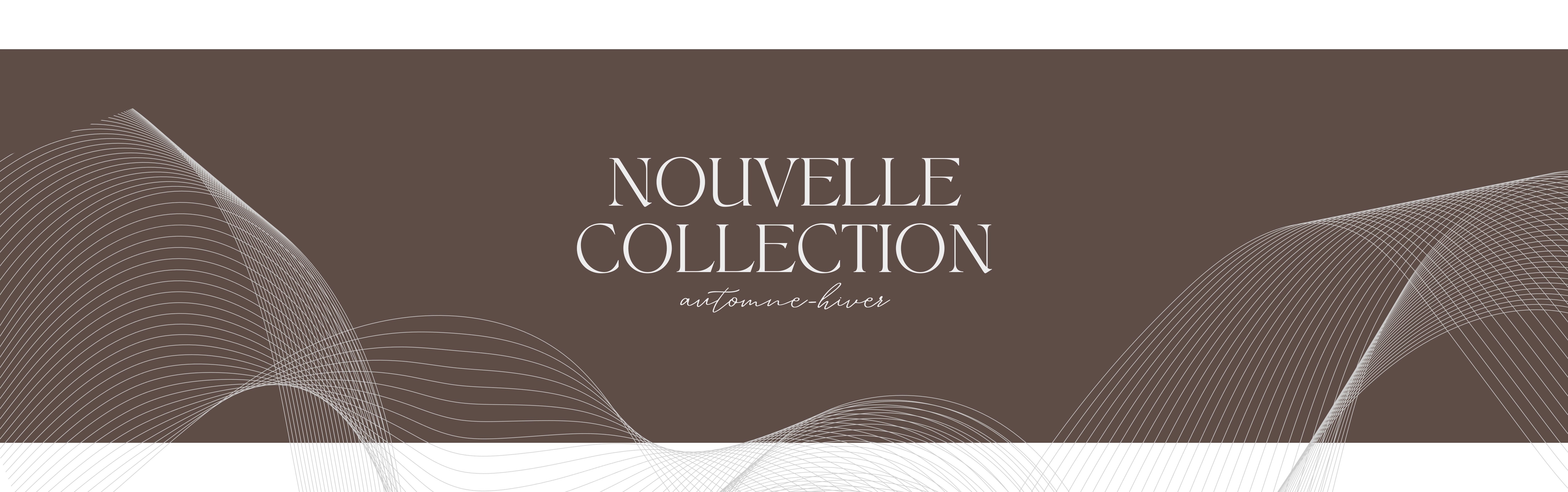 nouvelle collection