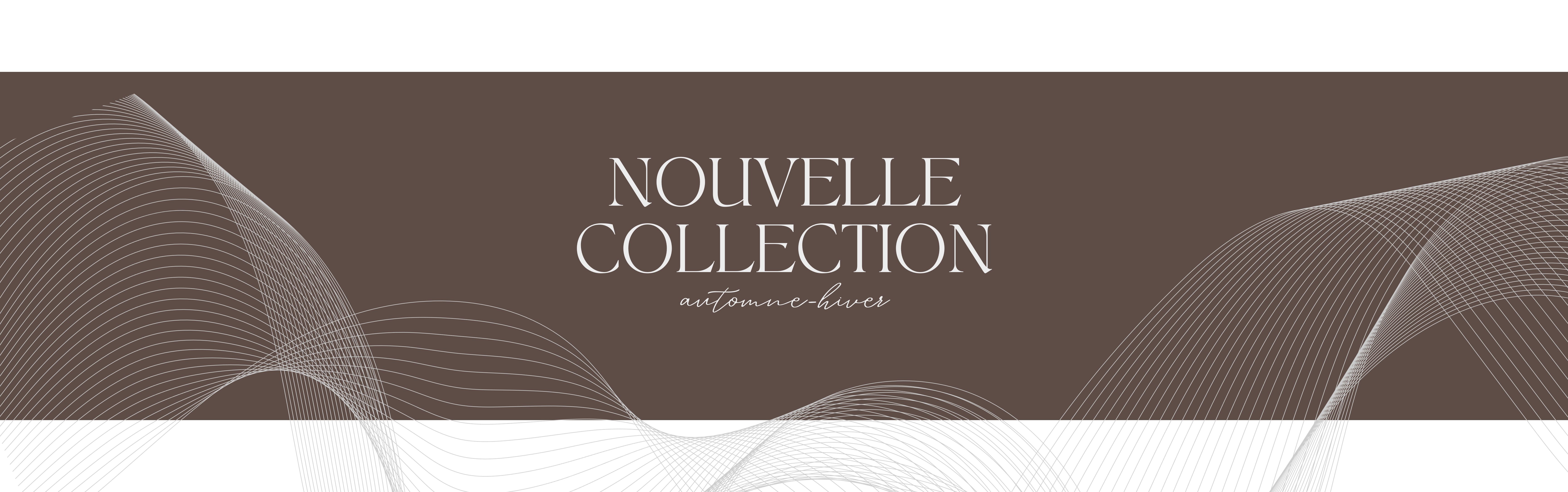 nouvelle collection